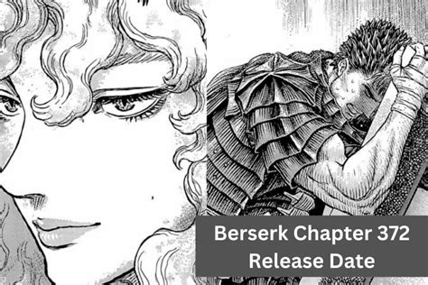 Berserk Chapter 372 Release Date & What To Expect。